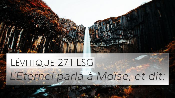 Lévitique 27:1 LSG 4K Wallpaper - L'Eternel parla à Moïse, et - 4K Wallpaper Bible Verse