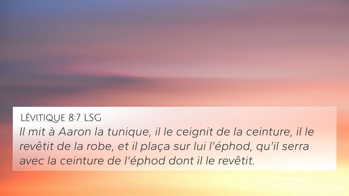 Lévitique 8:7 LSG Bible Verse Image