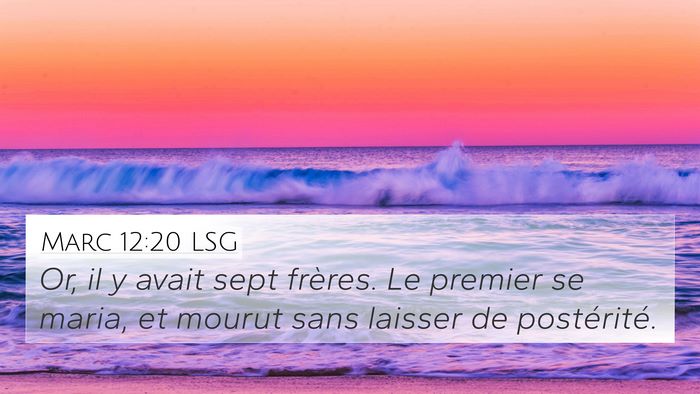 Marc 12:20 LSG Bible Verse Image