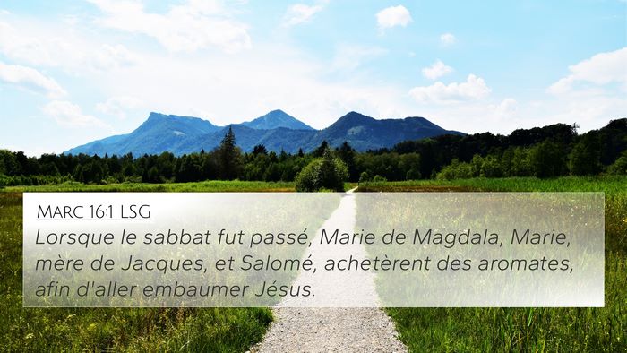 Marc 16:1 LSG Bible Verse Image