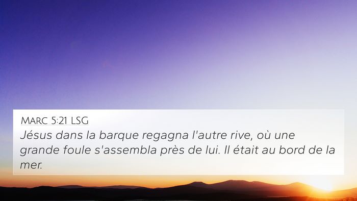 Marc 5:21 LSG 4K Wallpaper - Jésus dans la barque regagna l'autre rive, où - 4K Wallpaper Bible Verse