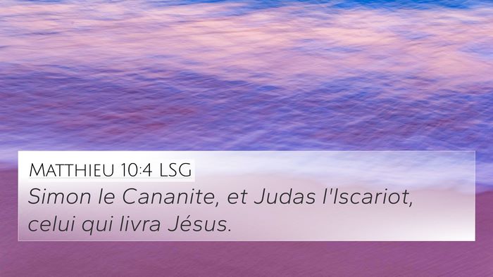 Matthieu 10:4 LSG Bible Verse Image
