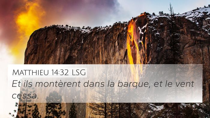 Matthieu 14:32 LSG Bible Verse Image