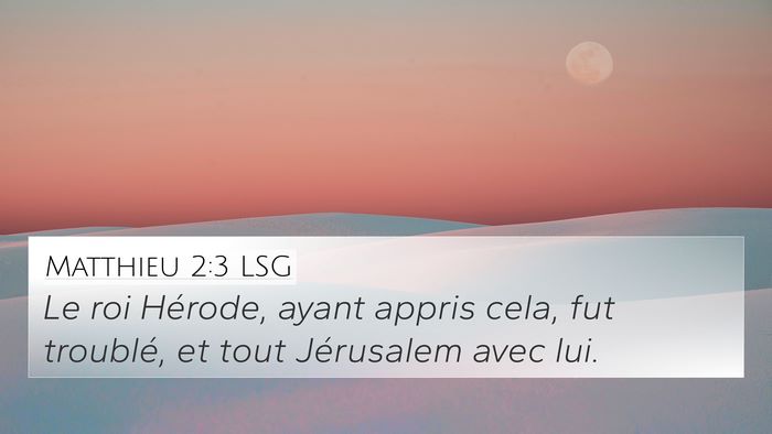 Matthieu 2:3 LSG Bible Verse Image
