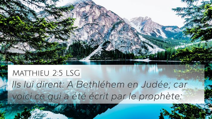 Matthieu 2:5 LSG Bible Verse Image