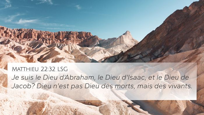 Matthieu 22:32 LSG Bible Verse Image