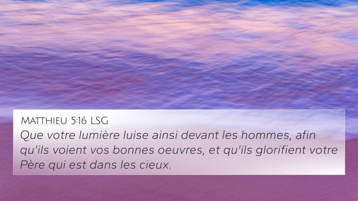 Matthieu 5:16 LSG Bible Verse Image