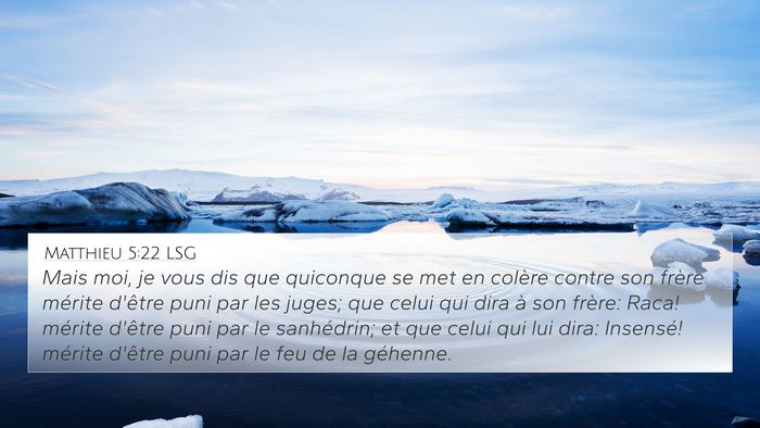 Matthieu 5:22 LSG Bible Verse Image
