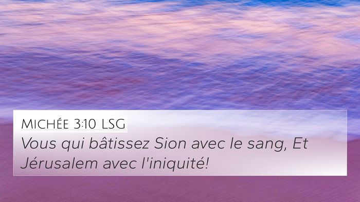 Michée 3:10 LSG Bible Verse Image