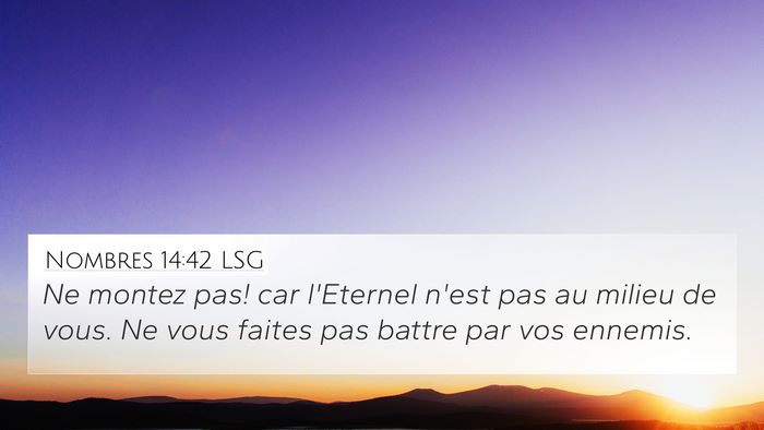 Nombres 14:42 LSG Bible Verse Image