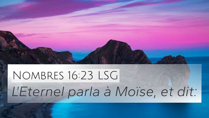 Nombres 16:23 LSG Bible Verse Image