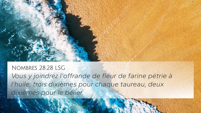 Nombres 28:28 LSG 4K Wallpaper - Vous y joindrez l'offrande de fleur de farine - 4K Wallpaper Bible Verse