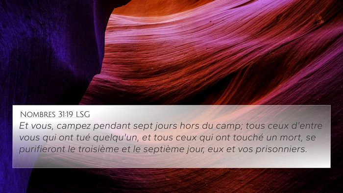 Nombres 31:19 LSG 4K Wallpaper - Et vous, campez pendant sept jours hors du camp; - 4K Wallpaper Bible Verse