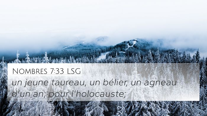 Nombres 7:33 LSG 4K Wallpaper - un jeune taureau, un bélier, un agneau d'un an, - 4K Wallpaper Bible Verse