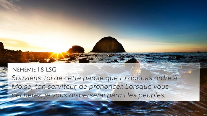 Néhémie 1:8 LSG Bible Verse Image
