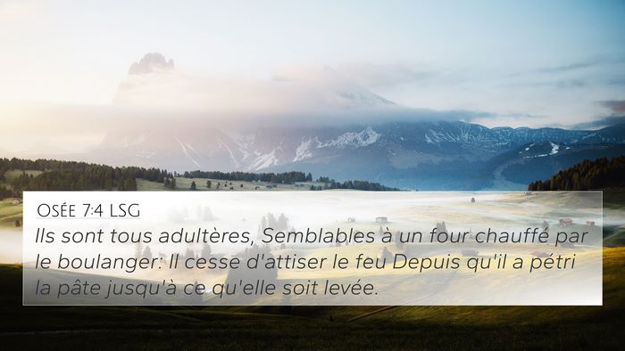 Osée 7:4 LSG 4K Wallpaper - Ils sont tous adultères, Semblables à un four - 4K Wallpaper Bible Verse