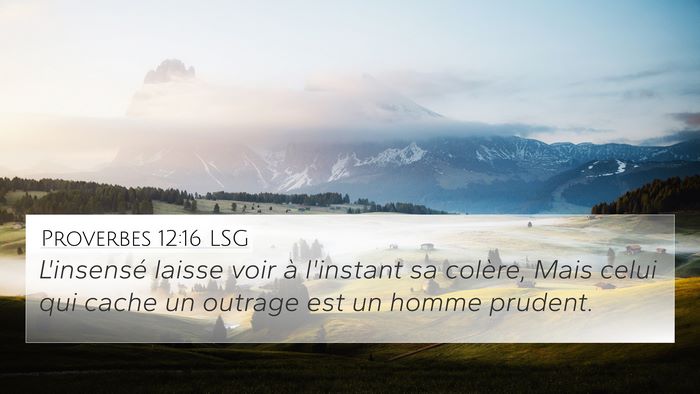 Proverbes 12:16 LSG Bible Verse Image