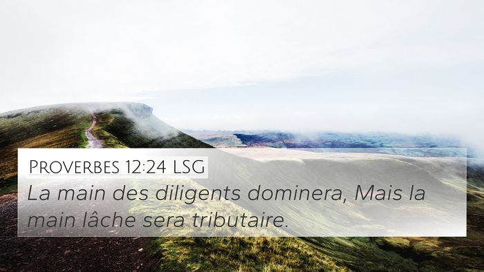 Proverbes 12:24 LSG Bible Verse Image