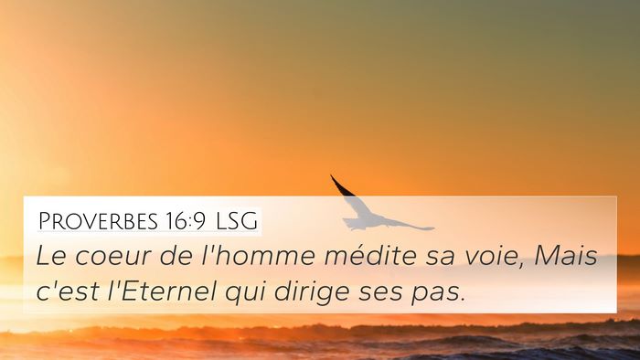 Proverbes 16:9 LSG Bible Verse Image