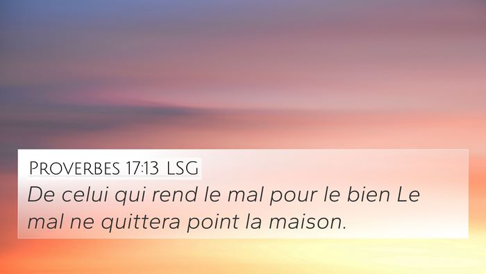 Proverbes 17:13 LSG Bible Verse Image