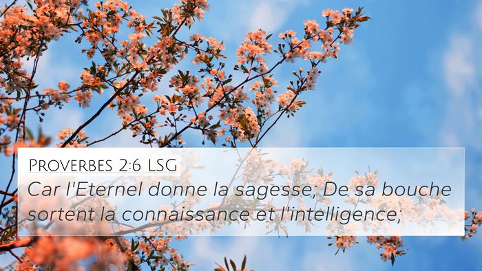 Proverbes 2:6 LSG Bible Verse Image