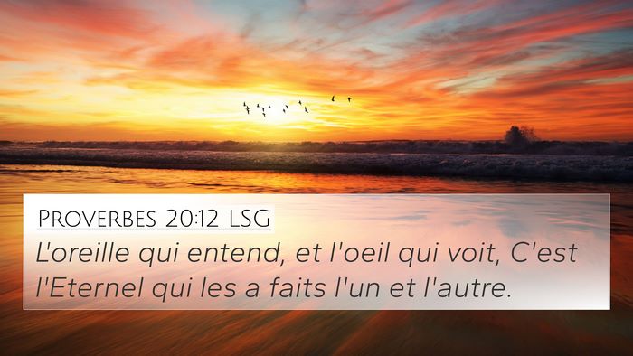 Proverbes 20:12 LSG Bible Verse Image