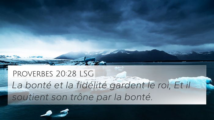 Proverbes 20:28 LSG Bible Verse Image