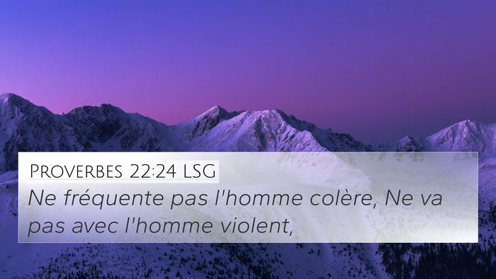 Proverbes 22:24 LSG Bible Verse Image