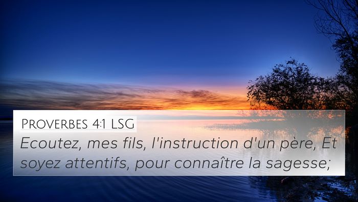 Proverbes 4:1 LSG Bible Verse Image