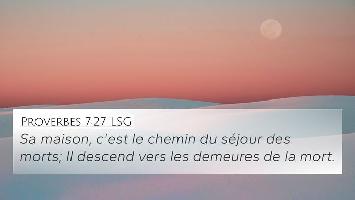 Proverbes 7:27 LSG Bible Verse Image