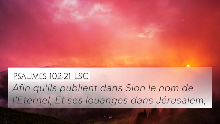 Psaumes 102:21 LSG Bible Verse Image