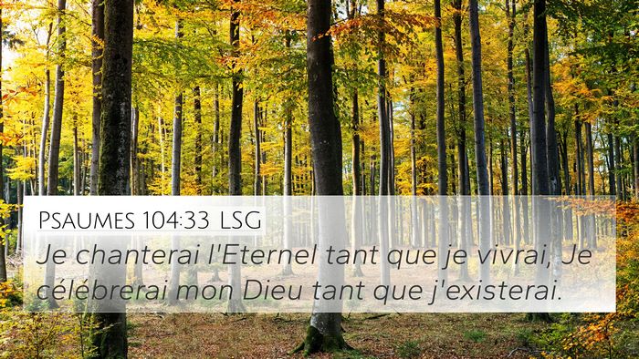 Psaumes 104:33 LSG Bible Verse Image