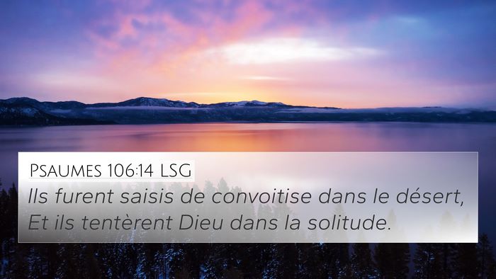 Psaumes 106:14 LSG Bible Verse Image