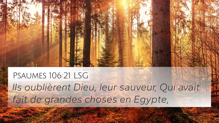 Psaumes 106:21 LSG Bible Verse Image