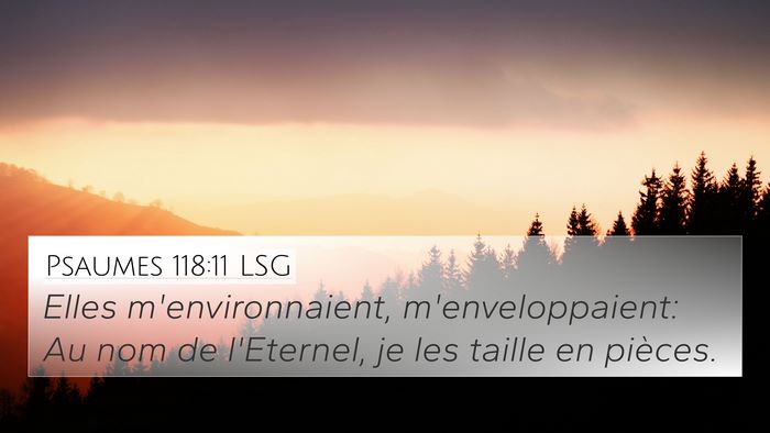 Psaumes 118:11 LSG Bible Verse Image