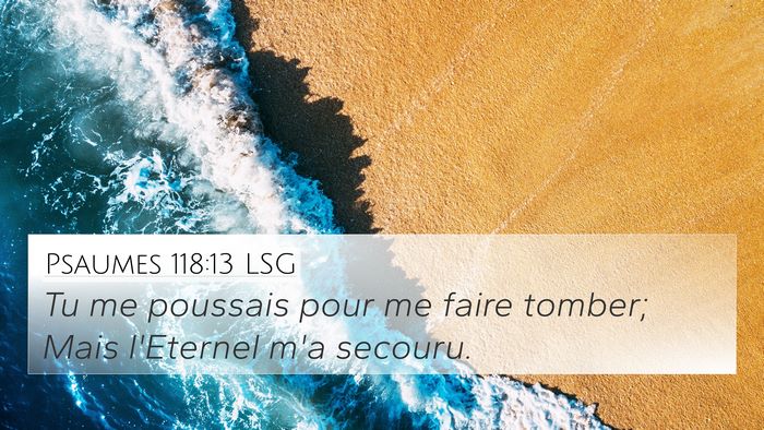 Psaumes 118:13 LSG Bible Verse Image