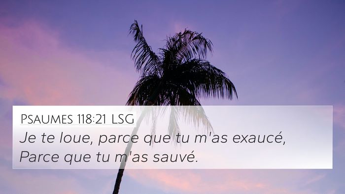 Psaumes 118:21 LSG Bible Verse Image