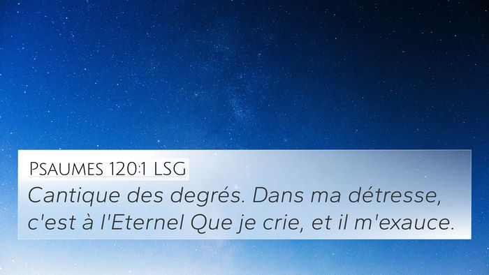 Psaumes 120:1 LSG Bible Verse Image