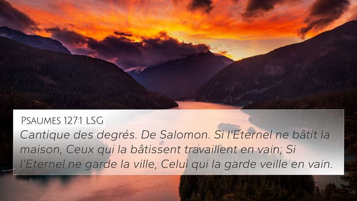 Psaumes 127:1 LSG Bible Verse Image