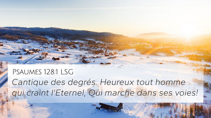 Psaumes 128:1 LSG Bible Verse Image