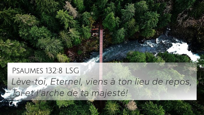 Psaumes 132:8 LSG Bible Verse Image