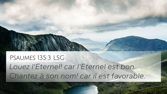 Psaumes 135:3 LSG Bible Verse Image