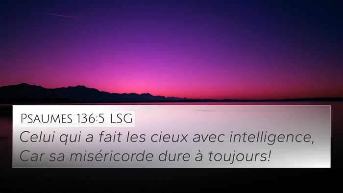 Psaumes 136:5 LSG Bible Verse Image