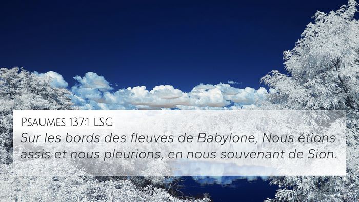 Psaumes 137:1 LSG Bible Verse Image