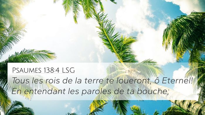 Psaumes 138:4 LSG Bible Verse Image