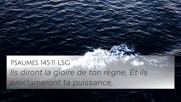 Psaumes 145:11 LSG Bible Verse Image