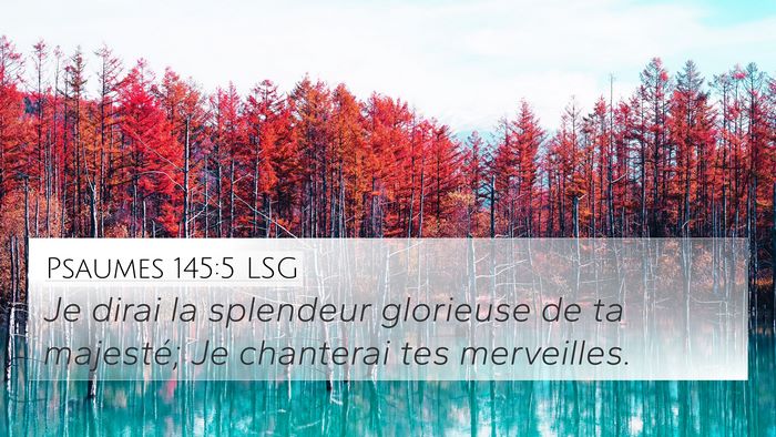 Psaumes 145:5 LSG Bible Verse Image