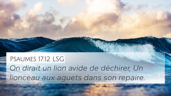 Psaumes 17:12 LSG Bible Verse Image