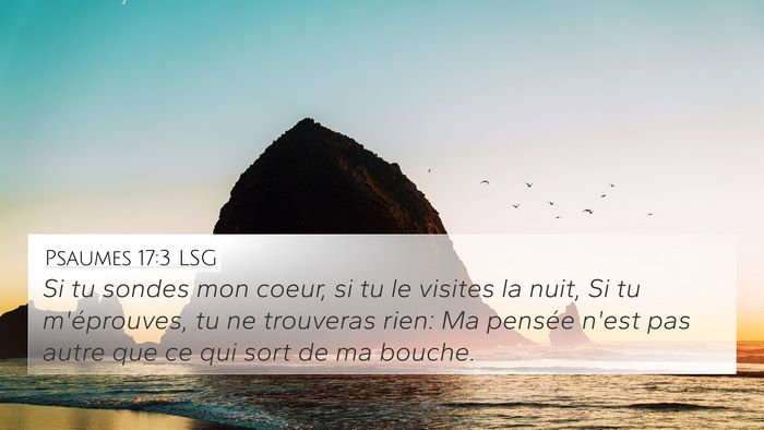 Psaumes 17:3 LSG Bible Verse Image