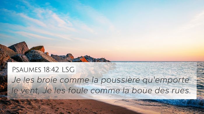 Psaumes 18:42 LSG Bible Verse Image